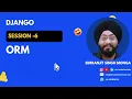 Session 6 ORM Simranjit Singh Monga