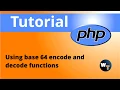 Encoding and decoding using base 64 algo in php