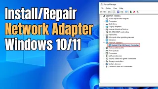 Fix Your Internet Install Network Adapter Drivers on Windows 10 11
