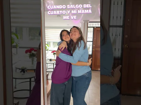 Cuando salgo del cuarto y mi mamá me ve 🙄