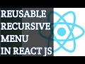 How to create a reusable recursive menu in React JS
