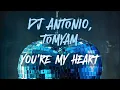 Download Lagu Dj Antonio, TomYam - You're My Heart