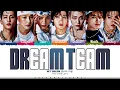 Download Lagu NCT DREAM 'DREAM TEAM' Lyrics (엔시티 드림 DREAM TEAM 가사) [Color Coded Han_Rom_Eng] | ShadowByYoongi