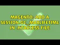 Magento add a session gc - maxlifetime in htaccess file
