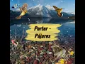 Porter - Pajaros