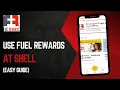 How To Use Fuel Rewards At Shell