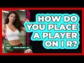How Do You Place A Player On IR