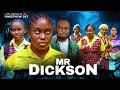 Download Lagu MR DICKSON Latest movie 2025 nigerian movies African movies