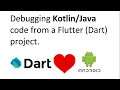 Flutter - how to debug native kotlin java code from a flutter project