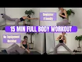 15 Minute Full Body Beginner At Home Workout No Equipment Needed No Talking House Beats