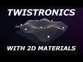 Twistronics building moire superlattices from 2D materials