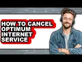 How to Cancel Optimum Internet Service only Way
