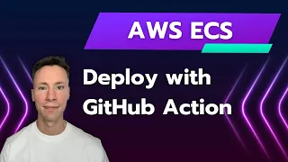 Deploy Docker Containers to AWS ECS with GitHub Actions