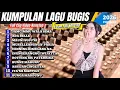 Lagu KUMPULAN LAGU BUGIS ELEKTON  || POPULER 2026 || FULL VIDEO CLIP 🔰