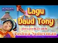 Download Lagu Lagu Daud Tony dinyanyikan oleh Joshua Suherman