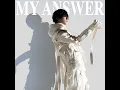 MY ANSWER - Kaoru Masaki