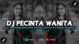 dj pecinta wanita aku memang pencinta wanita remix viral tiktok 2024 bootleg 