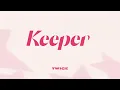 TWICE - Keeper (Line Distribution + Lyrics Karaoke) PATREON REQUESTED