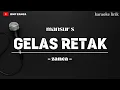 Lagu GELAS RETAK - MANSUR S KARAOKE DANGDUT ( cover zanca )