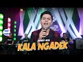 Download Lagu Andy KDI - Kala Ngadek (Official Live Music)