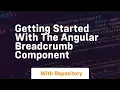 getting started with the angular breadcrumb component