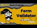 Form Validator 2025 - JavaScript Mini Project