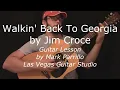 Walkin' Back To Georgia by Jim Croce Guitar Lesson