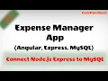 Connect Node js Express to MySQL Database Expense Manager App Angular Express MySQL