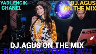 dj agus on the mix terbaru rabu 14 september 2022 hajarr