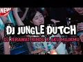 DJ JUNGLE DUTCH JERAWAT RINDU X AKU MILIKMU NEW 2025!!