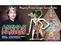 Lagu Wayang Kulit LANGEN SUARA PUTRA 2017 - ANOMAN MANEGES