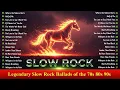 Download Lagu 🔥 Legendary Slow Rock Ballads | Timeless Rock Classics from the 70s 80s \u0026 90s 🎸