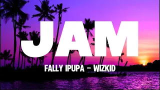 fally ipupa feat wizkid jam lyrics 