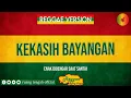 Lagu KEKASIH BAYANGAN || REGGAE ASIK UNTUK NONGRKONG (Remix By Ruang Tengah)