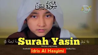 Download Murattal Merdu Surah Yasin| Idris Al Hasyimi Terjemahan Indonesia MP3