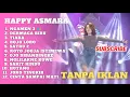 Download Lagu HAPPY ASMARA II NGAMEN 3 II TERBARU FULL ALBUM