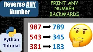 How to REVERSE A NUMBER Print a number BACKWARDS Beginner Python Tutorial Just Finished Coding