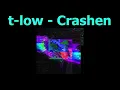 ​t-low - Crashen​ (Official Instrumental) (prod. DxnnyFxntom x Max Flynn)