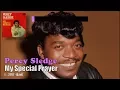 Download Lagu Percy Sledge - My Special Prayer (Karaoke)