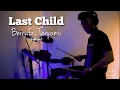 Download Lagu LAST CHILD - BERNAFAS TANPAMU (Drum Cover)