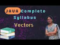 Vectors in java 33 JAVA COURSE IN TELUGU