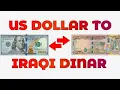US Dollar To Iraqi Dinar Exchange Rate Today USD To IQD Dollar To Dinar Iraqi Dinar News
