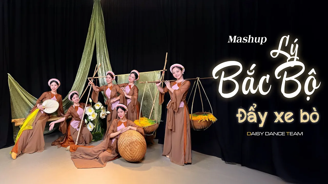 DAISY DANCE TEAM | Múa Mashup LÝ BẮC BỘ x ĐẨY XE BÒ - Phương Mỹ Chi (Sing!Asia) DAISY DANCE TEAM | Múa Mashup LÝ BẮC BỘ x ĐẨY XE BÒ - Phương Mỹ Chi (Sing!Asia)
