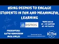 Using Desmos to Engage Students in Fun and Meaningful Learning