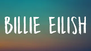 Armani White BILLIE EILISH Lyrics I M Stylish Glock Tucked Big T Shirt Billie Eilish 