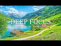 Download Lagu Deep Focus Music for Studying - 12 Hours of Ambient Study Music to Concentrate \u0026 Improve Memory #46