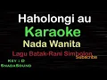 Download Lagu HAHOLONGI AU-Lagu Batak-Rani Simbolon |KARAOKE NADA WANITA ​⁠ -Female-Cewek-Perempuan@ucokku