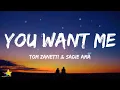 Download Lagu Tom Zanetti - You Want Me (Lyrics) feat. Sadie Ama