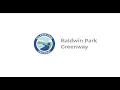 Discover the Baldwin Park Greenway