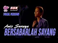 Lagu Anis Suraya - Bersabarlah Sayang (Official Music Video) - Vocal